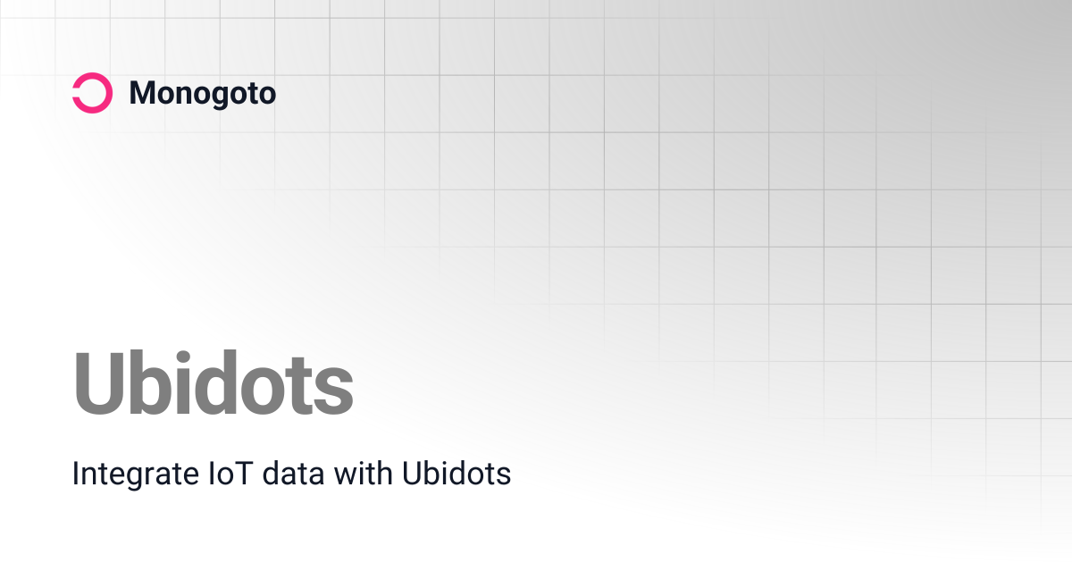 Ubidots | Monogoto