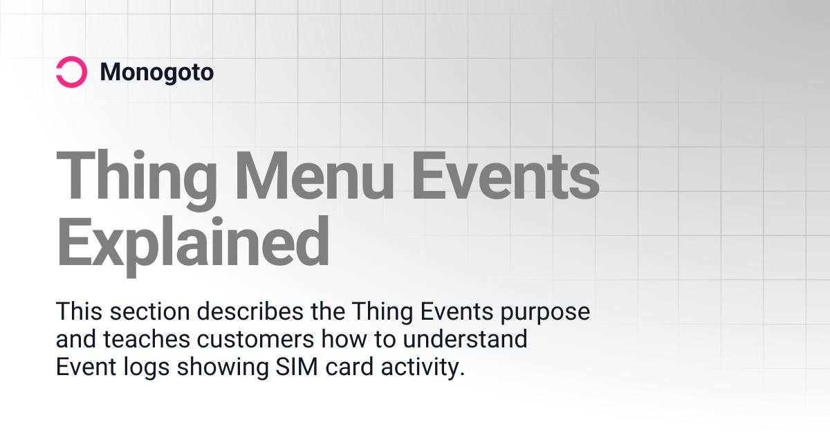 Thing Menu Events Explained | Monogoto